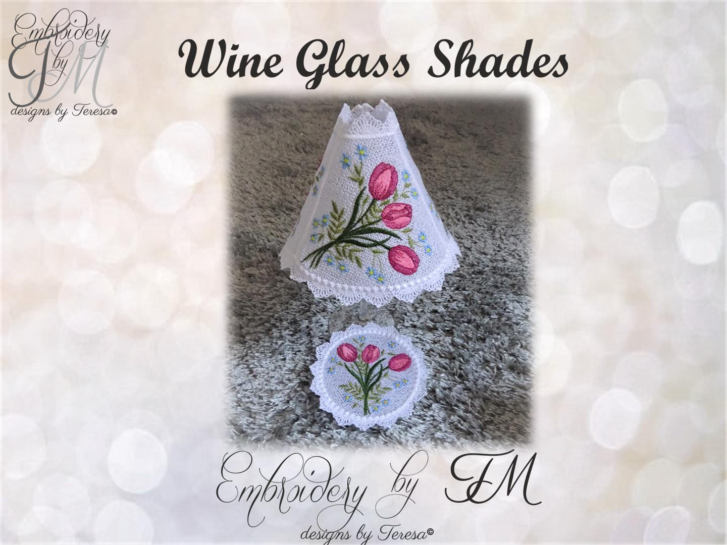 Wine Glass Shades  Embroidery by TM - designs by Teresa